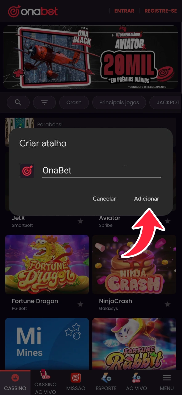 Confirme para adicionar o OnaBet à sua página inicial do Android.